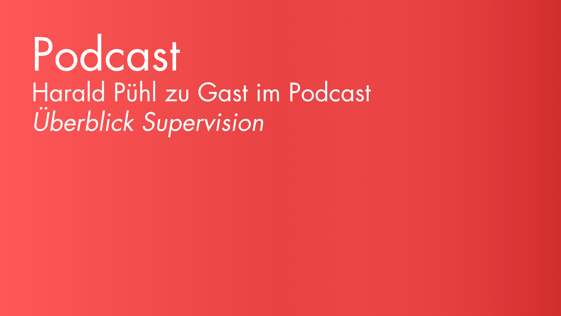 podcast_überblicksupervision